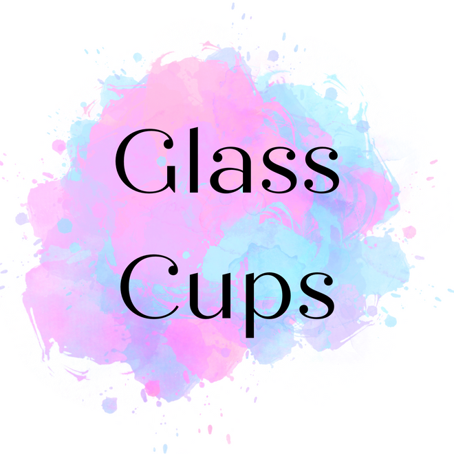 Glass Cups